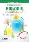 Biologie. Mic atlas scolar
