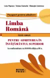 Limba Romana - Teste Grila Pentru Admiterea In Invatamantul Superior Editie revizuita si adaugita pe baza normelor prevazute de DOOM ed. a III-a