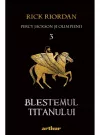 Percy Jackson si Olimpienii (#3). Blestemul Titanului | Paperback