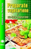 Preparate vegetariene si ovo-lacto-vegetariene