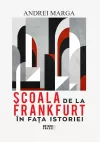 SCOALA DE LA FRANKFURT IN FATA ISTORIE