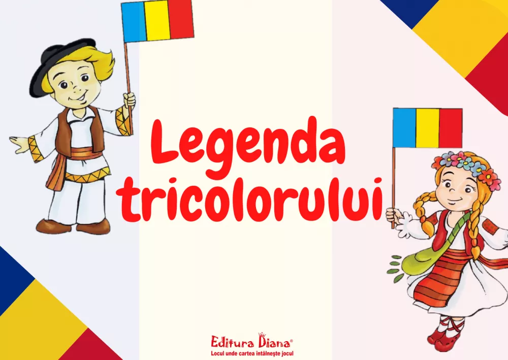 Legenda tricolorului pe înțelesul copiilor | 3 fișe de lucru gratuite