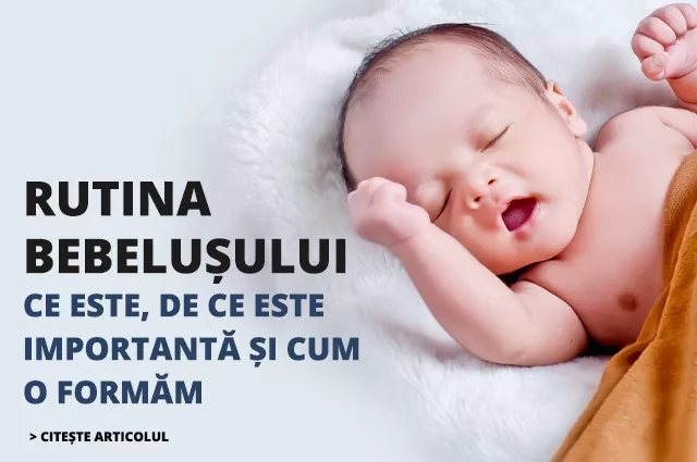 Rutina zilnică la bebeluși - Ce este, de ce este importantă și cum o formăm