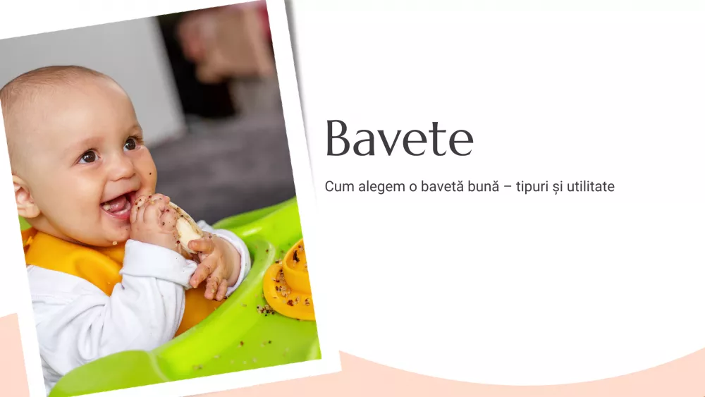 Cum alegem o bavetă bună – tipuri și utilitate