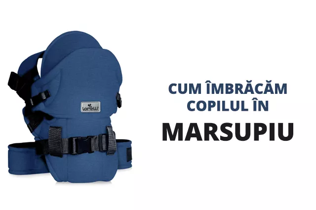 Cum îmbrăcăm copilul în marsupiu?