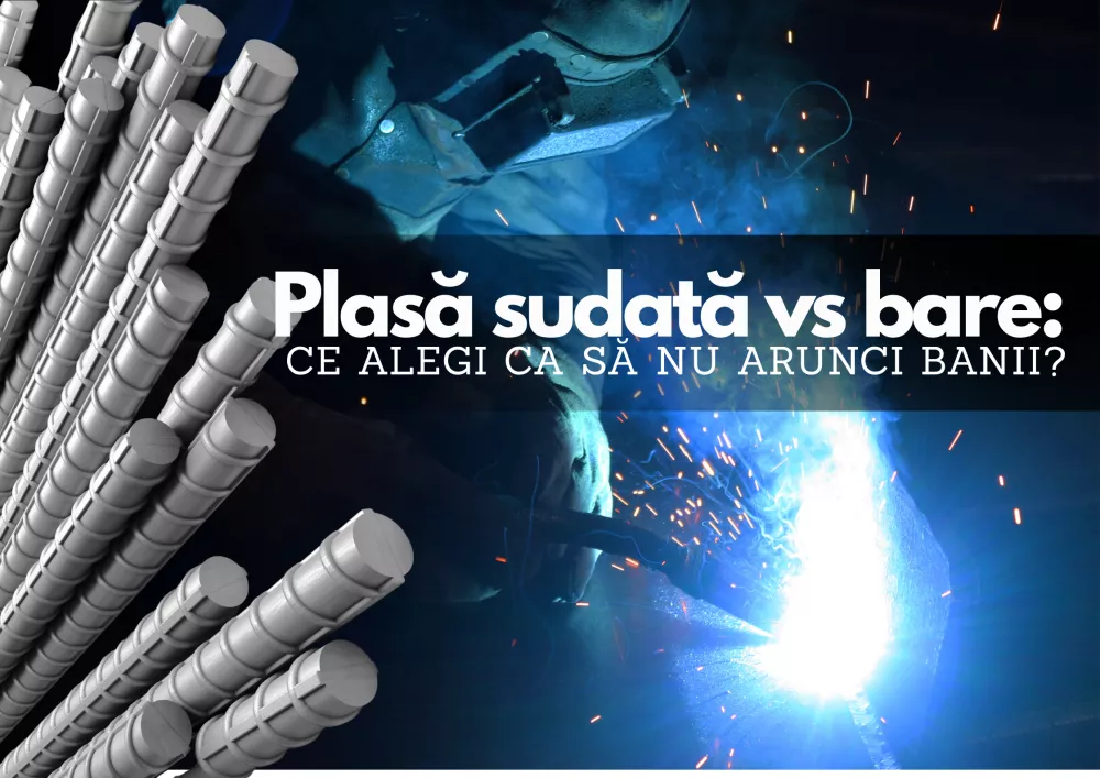 Plasă sudată vs bare: ce alegi ca să nu arunci banii?