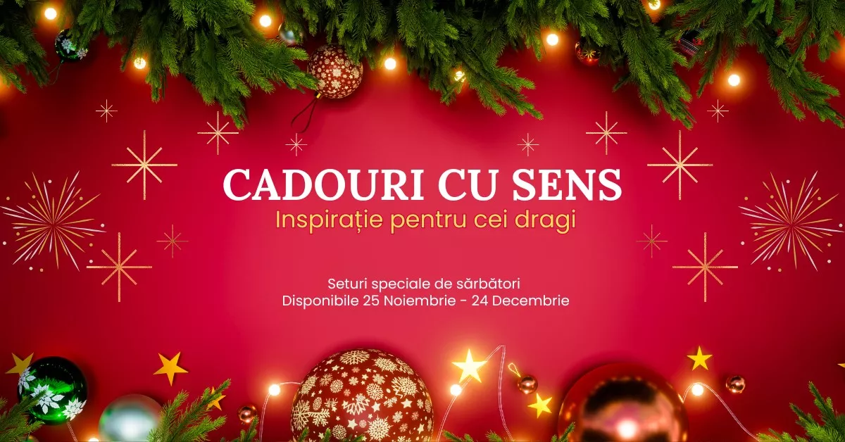 Cadouri cu sens – Inspirație pentru cei dragi
