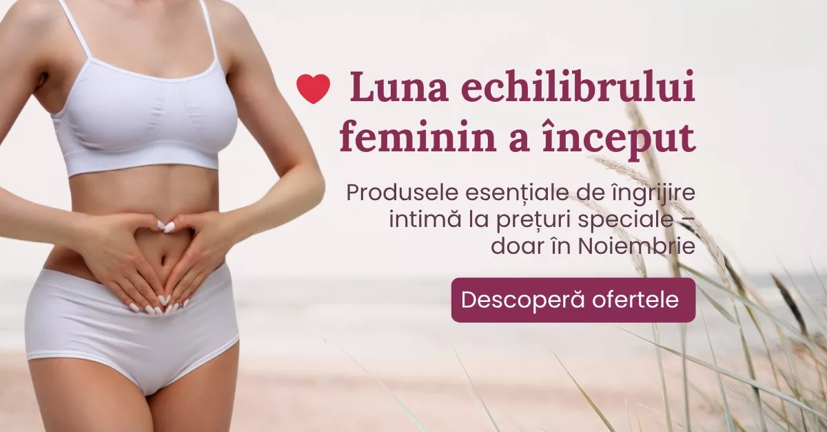 Luna echilibrului intim - Redescoperă feminitatea prin îngrijire delicată și prețuri speciale.