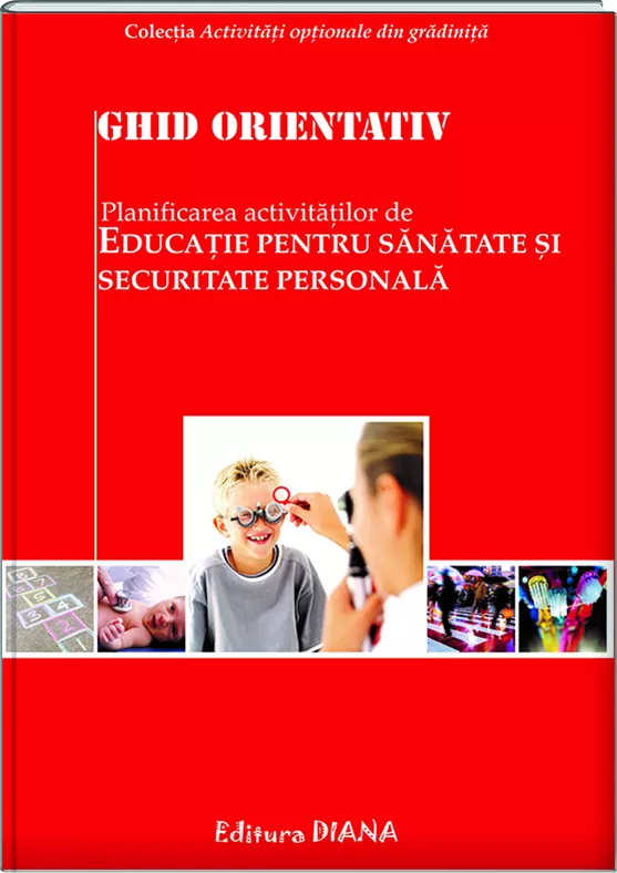Ghid orientativ - Planificarea activităților de educație pentru sănătate și securitate personală