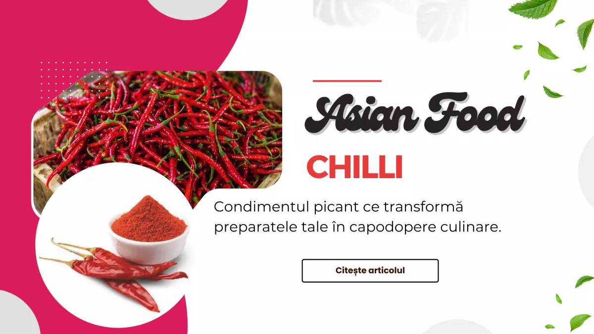 Chilli: Condimentul picant care îmbogățește bucătăria și sănătatea