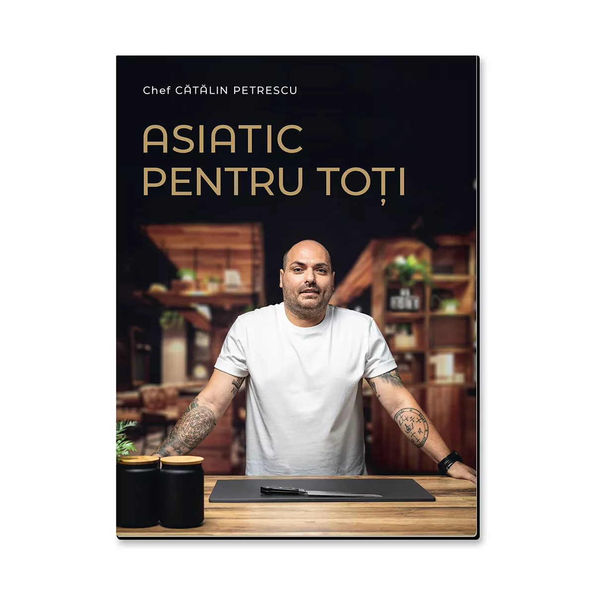 ASIATIC PENTRU TOTI - CHEF CATALIN PETRESCU, [],asianfood.ro