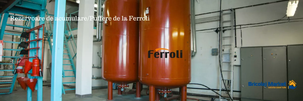 Rezervoare de Acumulare (Puffer) Ferroli