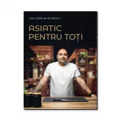 ASIATIC PENTRU TOTI - CHEF CATALIN PETRESCU