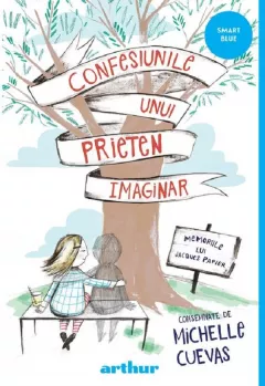 Confesiunile unui prieten imaginar. Memoriile lui Jacques Papier (paperback)