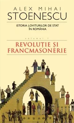 Istoria loviturilor de stat in romania - vol. I