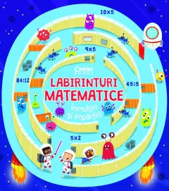 Labirinturi matematice – Inmultiri si impartiri