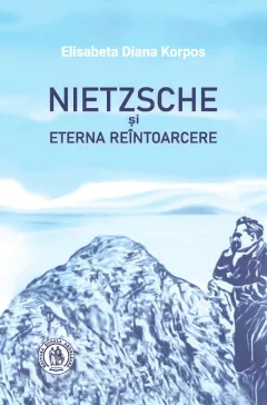 Nietzsche si eterna reintoarcere