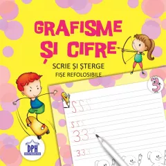 Scrie si sterge: Grafisme si cifre. Fise refolosibile