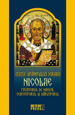 Viata Sfantului Ierarh Nicolae