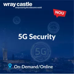 Cursuri specializare - Curs Wray Castle - 5G Security (On-Demand), pro-networking.ro