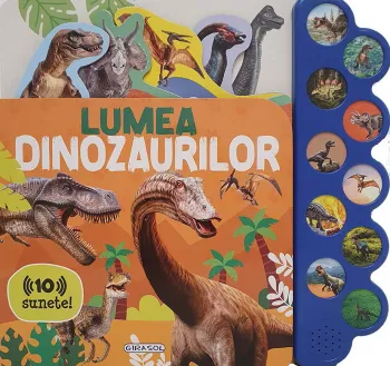 10 sunete - Lumea dinozaurilor