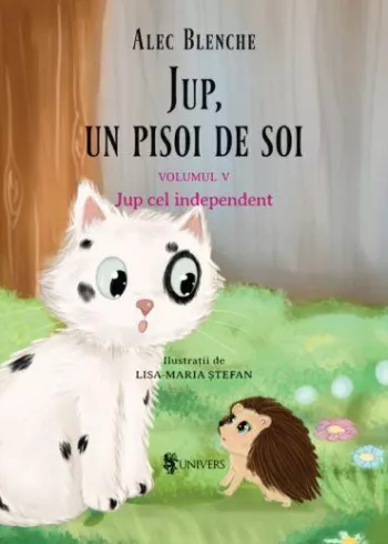 Jup, un pisoi de soi volumul V  Jup cel independent