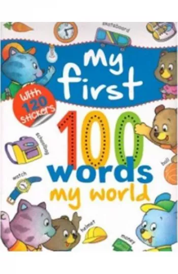 My first 100 words - My world