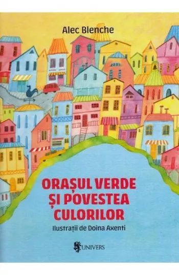 Orasul verde si povestea culorilor