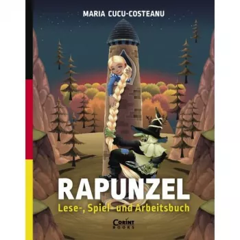 Rapunzel. Lese-, spiel- und arbeitsbuch