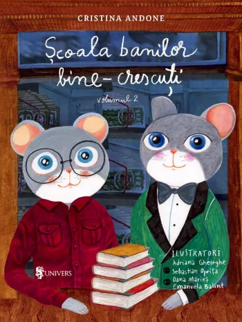 Scoala banilor bine-crescuți – volumul II