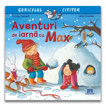 Soricelul cititor - Aventuri de iarna cu Max