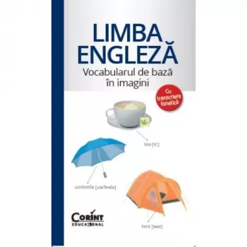 Vocabularul de baza in imagini - Limba engleza - Corint