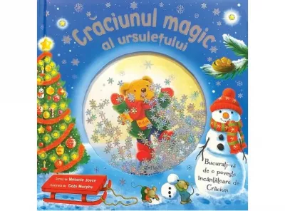 Crăciunul magic al ursulețului de Melanie Joyce: o carte educativă, un festin vizual și un cadou perfect pentru luna decembrie