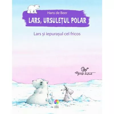 Lars, ursuletul polar. Lars si iepurasul cel fricos - Corint