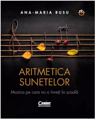 Aritmica sunetelor. Muzica pe care nu o inveti la scoala