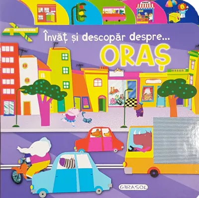 Invat si descopar despre oras