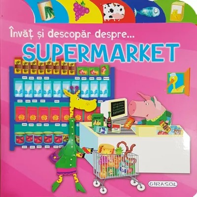 Invat si descopar despre supermarket