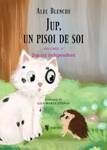 Jup, un pisoi de soi volumul V  Jup cel independent