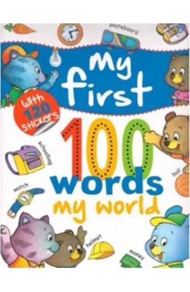 My first 100 words - My world