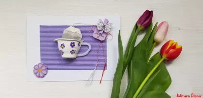 Tutorial creativ | Felicitare cu ceșcuță de ceai pentru Ziua Mamei