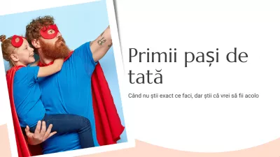 Primii pași de tată: când nu știi exact ce faci, dar știi că vrei să fii acolo