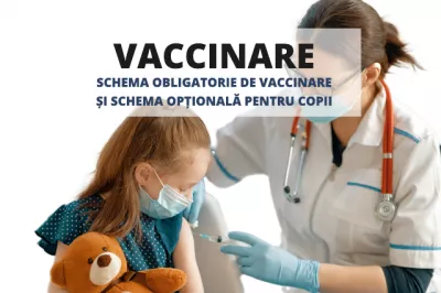 Schema obligatorie de vaccinare și schema opțională pentru copii