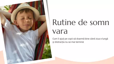 Rutine de somn vara: Cum îi ajuți pe copii să doarmă bine când ziua e lungă și distracția nu se mai termină