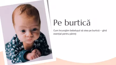 Cum încurajăm bebelușul să stea pe burtică – ghid esențial pentru părinți