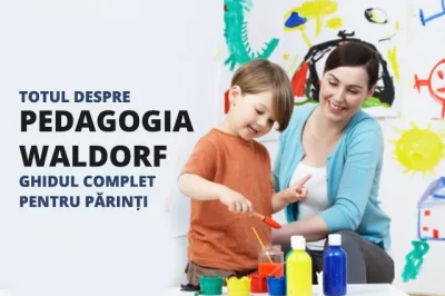 Pedagogia Waldorf: Ghid complet pentru părinți