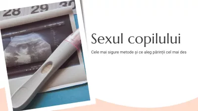 Sexul copilului: cele mai sigure metode și ce aleg părinții cel mai des
