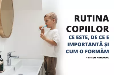 Rutina zilnică la copii – Ce este, de ce e importantă și cum o formăm