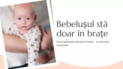 De ce bebelușul stă doar în brațe – ce semnale transmite?