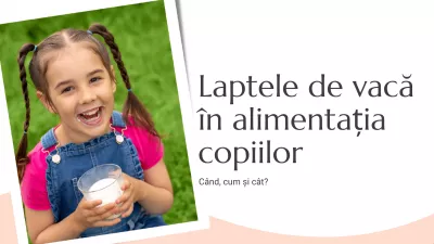 Laptele de vacă în alimentația copiilor: când, cum și cât?