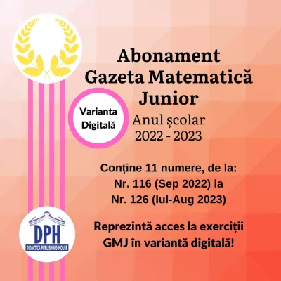Abonament Gazeta Matematica Junior 2022-2023: 11 numere in Varianta Digitala